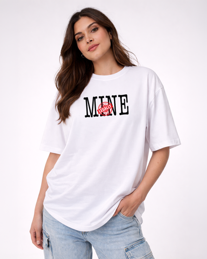 Mine, Legally | Oversized T-Shirt