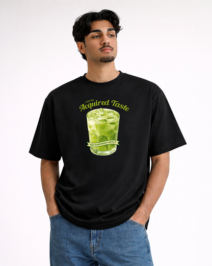 I'm an acquired taste | Unisex Oversized Classic T-Shirt
