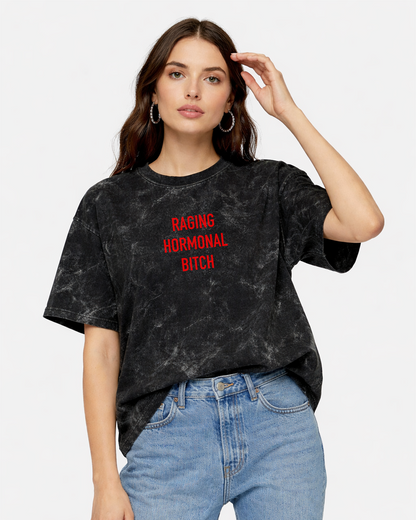 Raging Hormonal | Acid Washed Oversized Tee