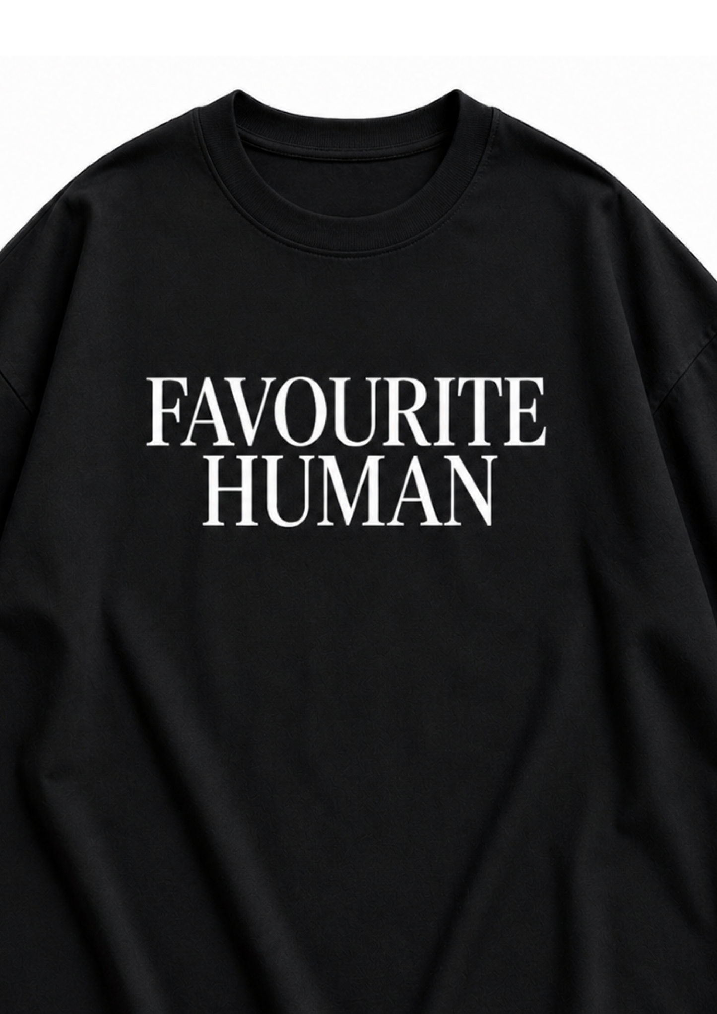 Favourite Human (Dark) | Unisex Oversized Classic T-Shirt