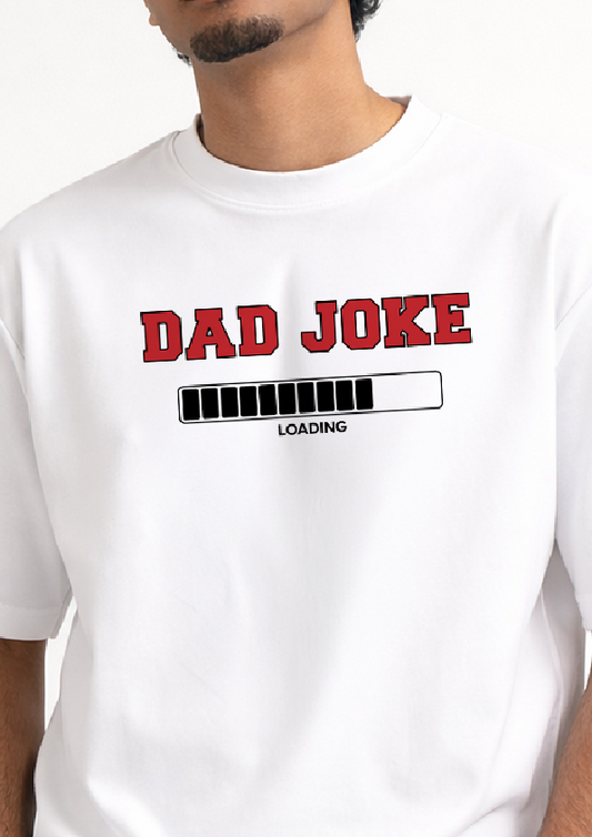Dad Joke | Oversized T-Shirt