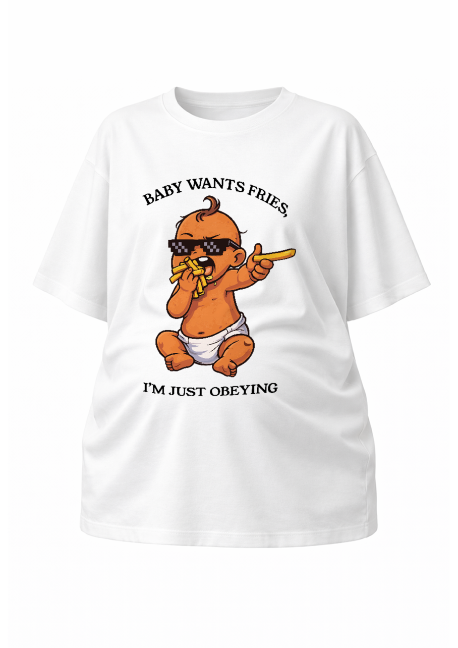 Baby Wants Fries | Oversized T-Shirt