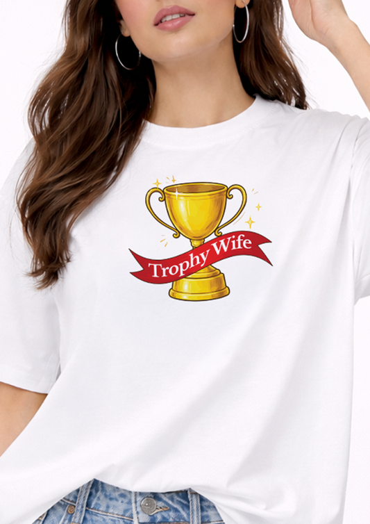 Trophy Wife | Oversized T-Shirt