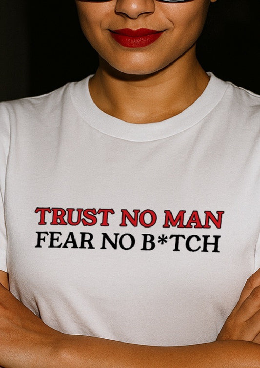 Trust No Man | Unisex Stretch T-shirt