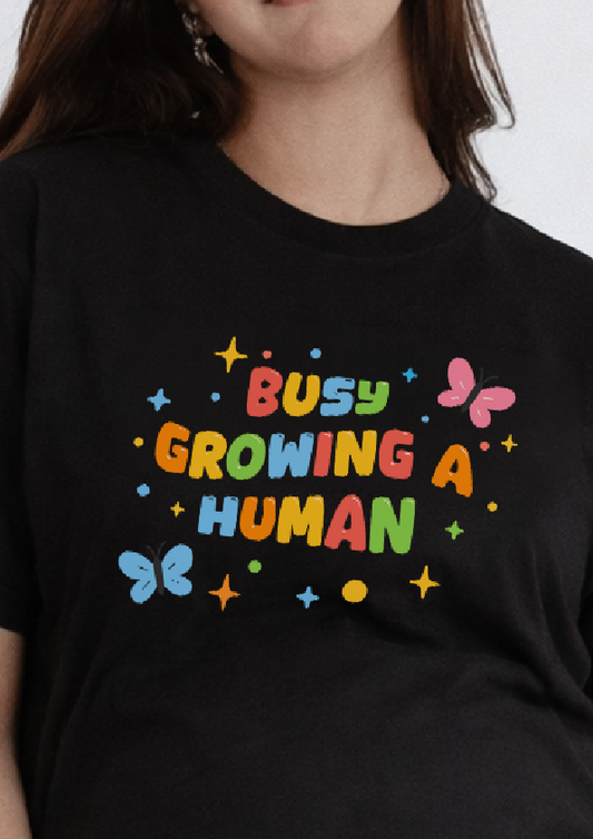Busy Growing a Human | Oversized T-Shirt
