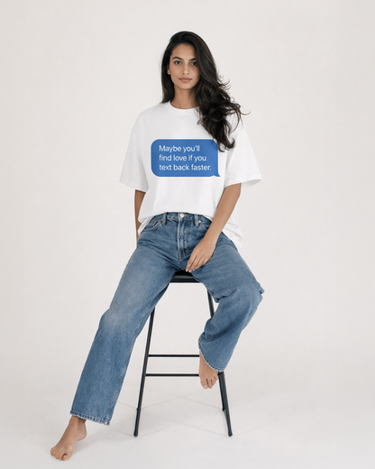 Find Love | Unisex Oversized T-Shirt