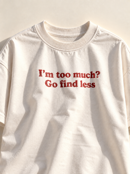 Go Find Less | Unisex Oversized Classic T-Shirt