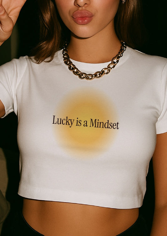 Lucky is a Mindset | Crop Top
