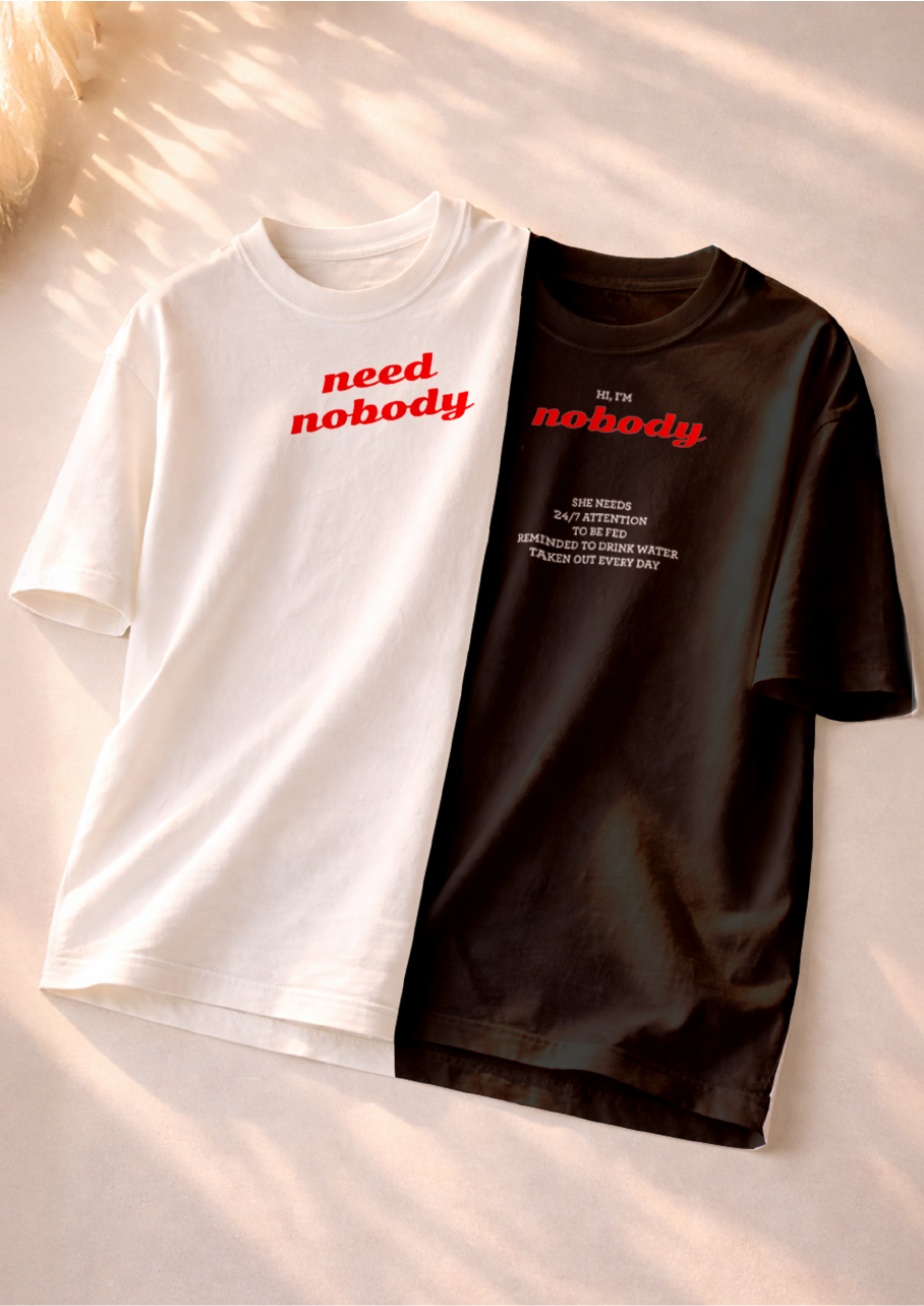 Need Nobody Combo | Couple T-Shirts