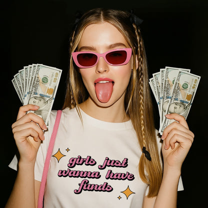 Girls just wanna have funds | Unisex Stretch T-shirt